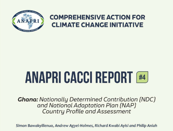 CACCI Report #4: Ghana Nationally Determined Contribution (NDC) and National Adaptation Plan (NAP) Country Profile and Assessment