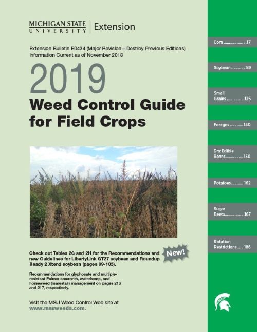2019 MSU Weed Control Guide for Field Crops is available Field Crops